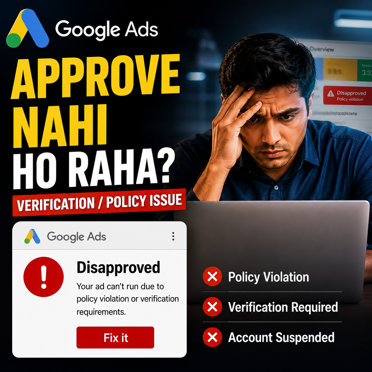 alt="Google Ads dashboard showing policy violation verification required and account suspended warnings"